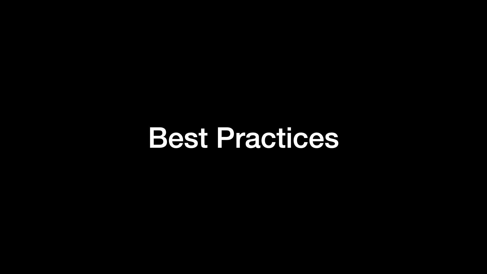 Best Practices 